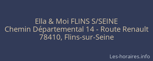 Ella & Moi FLINS S/SEINE