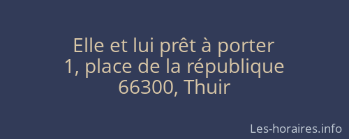 Elle et lui prêt à porter