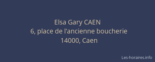 Elsa Gary CAEN