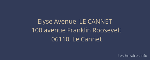 Elyse Avenue  LE CANNET