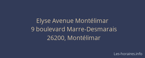 Elyse Avenue Montélimar