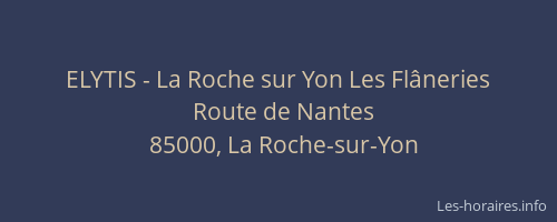 ELYTIS - La Roche sur Yon Les Flâneries