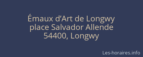Émaux d’Art de Longwy