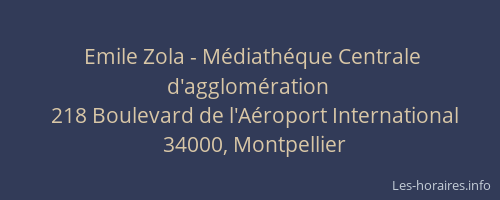 Emile Zola - Médiathéque Centrale d'agglomération