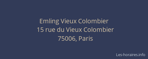 Emling Vieux Colombier