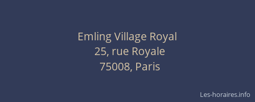 Emling Village Royal