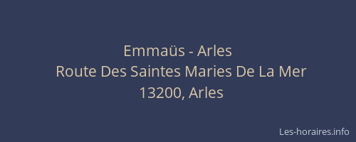 Emmaüs - Arles