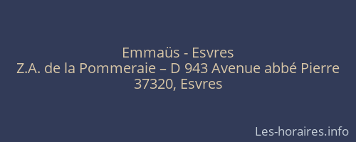 Emmaüs - Esvres