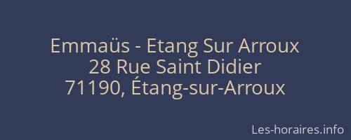 Emmaüs - Etang Sur Arroux