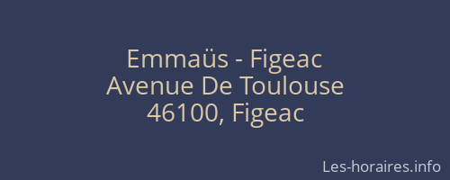 Emmaüs - Figeac