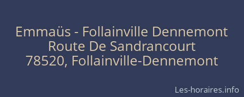 Emmaüs - Follainville Dennemont
