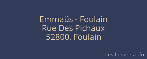 Emmaüs - Foulain