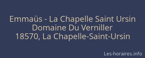 Emmaüs - La Chapelle Saint Ursin