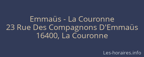 Emmaüs - La Couronne