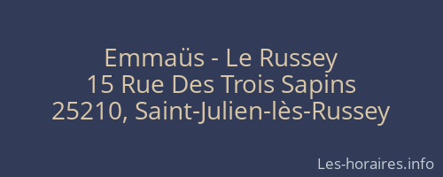 Emmaüs - Le Russey