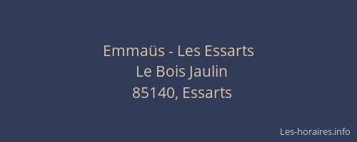 Emmaüs - Les Essarts