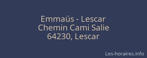 Emmaüs - Lescar
