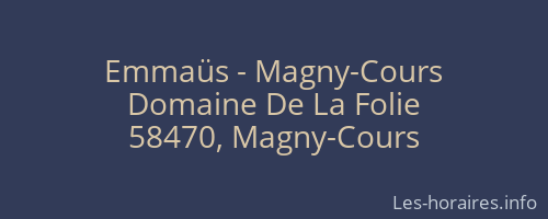 Emmaüs - Magny-Cours