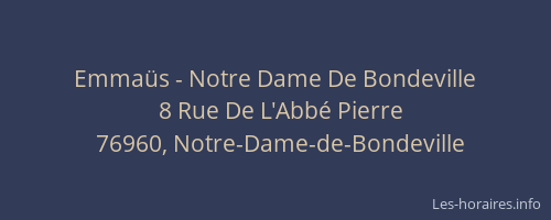 Emmaüs - Notre Dame De Bondeville
