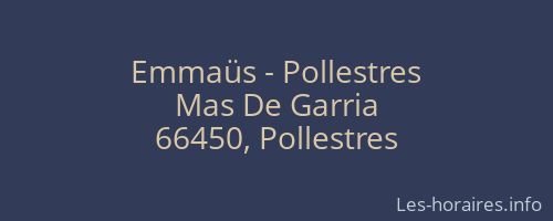 Emmaüs - Pollestres