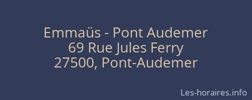 Emmaüs - Pont Audemer