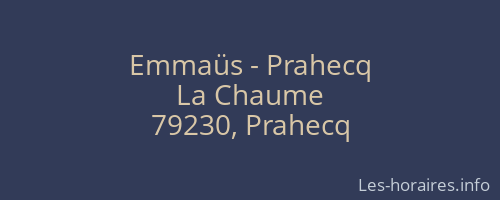 Emmaüs - Prahecq
