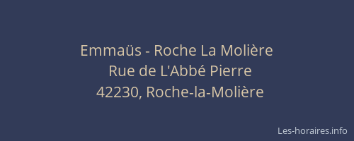 Emmaüs - Roche La Molière