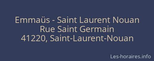 Emmaüs - Saint Laurent Nouan