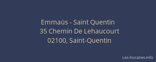 Emmaüs - Saint Quentin