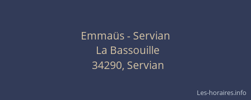 Emmaüs - Servian