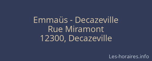 Emma&uuml;s - Decazeville