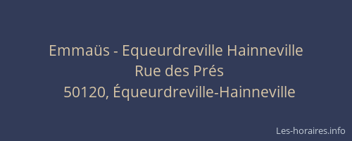 Emmaüs - Equeurdreville Hainneville