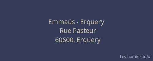 Emmaüs - Erquery