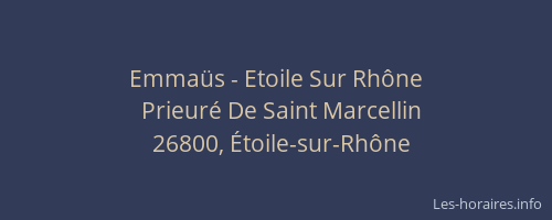 Emma&uuml;s - Etoile Sur Rh&ocirc;ne