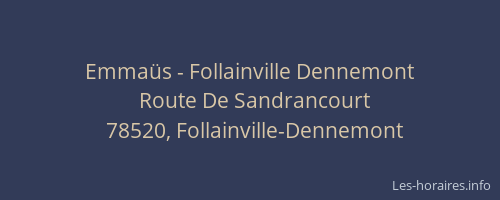 Emma&uuml;s - Follainville Dennemont