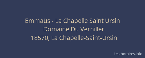 Emmaüs - La Chapelle Saint Ursin