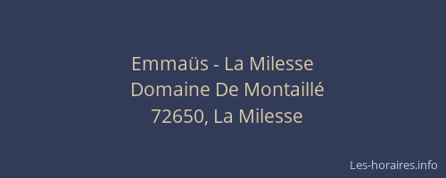 Emma&uuml;s - La Milesse