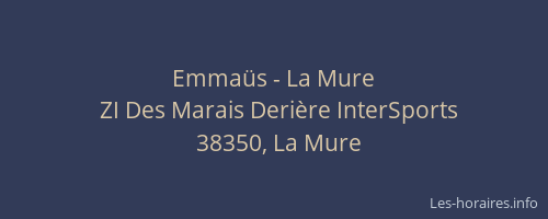 Emmaüs - La Mure