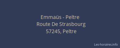 Emmaüs - Peltre