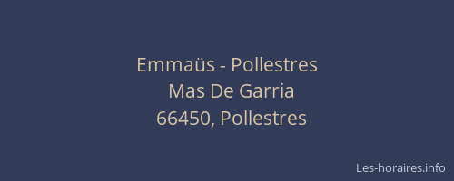 Emma&uuml;s - Pollestres