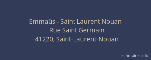 Emmaüs - Saint Laurent Nouan