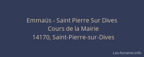 Emmaüs - Saint Pierre Sur Dives