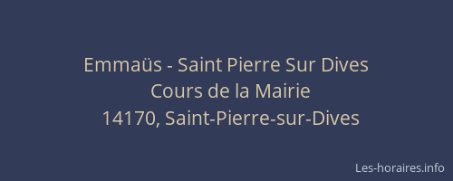 Emma&uuml;s - Saint Pierre Sur Dives