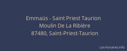 Emmaüs - Saint Priest Taurion