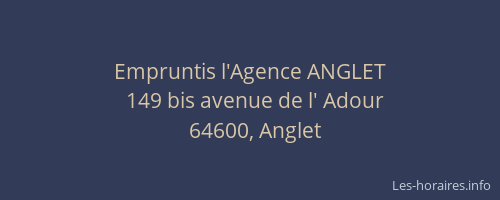 Empruntis l'Agence ANGLET