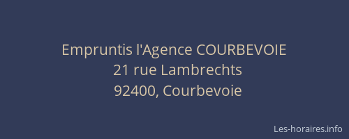 Empruntis l'Agence COURBEVOIE