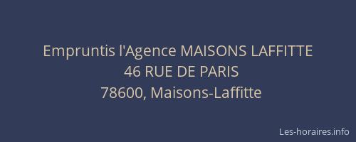 Empruntis l'Agence MAISONS LAFFITTE