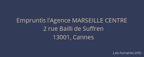 Empruntis l'Agence MARSEILLE CENTRE