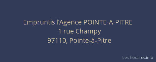 Empruntis l'Agence POINTE-A-PITRE