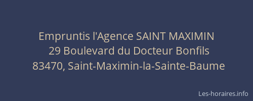 Empruntis l'Agence SAINT MAXIMIN